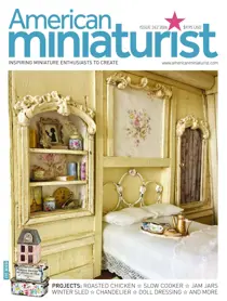American Miniaturist 
                issue Issue 262