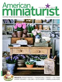 American Miniaturist 
                issue American Miniaturist