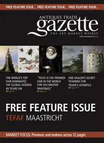 TEFAF MAASTRICHT FEATURE 
                issue TEFAF MAASTRICHT FEATURE