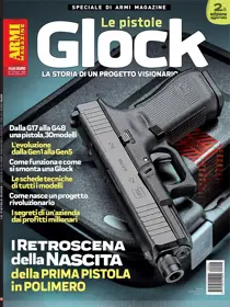 ARMI MAGAZINE SPECIALE LE PISTOLE GLOCK 2020