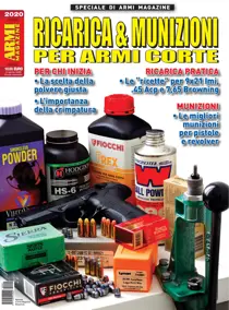ARMI MAGAZINE SPECIALE -  RICARICA & MUNIZIONI PER ARMI CORTE
