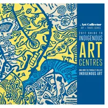 2017 Guide to to Indigenous Art Centres 
                issue 2017 Guide to to Indigenous Art Centres