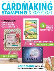 Australian Cardmaking Stamping and Papercraft issue Australian Cardmaking Stamping and Papercraft