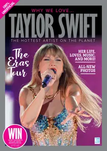 Why We Love... Taylor Swift 
                issue Why We Love... Taylor Swift