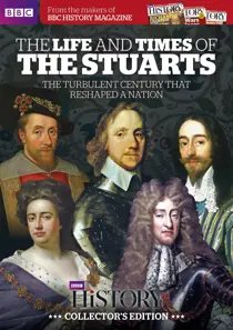The Life And Times Of The Stuarts 
                issue The Life And Times Of The Stuarts