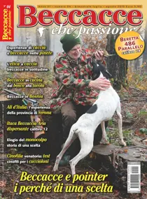 N. 4 BECCACCE CHE PASSIONE LUGLIO/AGOSTO 2015 
                issue N. 4 BECCACCE CHE PASSIONE LUGLIO/AGOSTO 2015