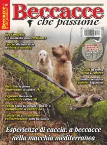 N. 6 BECCACCE CHE PASSIONE NOVEMBRE/DICEMBRE 2015 
                issue N. 6 BECCACCE CHE PASSIONE NOVEMBRE/DICEMBRE 2015