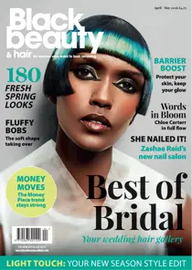 Black Beauty & Hair – the UK's No. 1 Black magazine 
                issue April/May 2026
