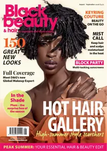 Black Beauty & Hair – the UK's No. 1 Black magazine issue Aug/Sept 2026