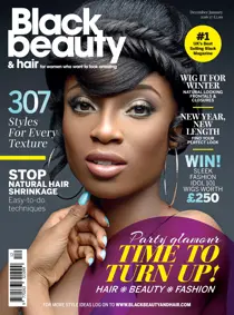 Black Beauty & Hair December/January 2016/17 
                issue Black Beauty & Hair December/January 2016/17