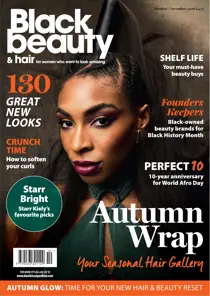 Black Beauty & Hair – the UK's No. 1 Black magazine issue October/November 2026