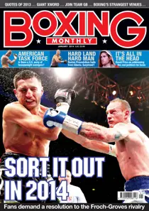 Boxing Monthly January 2014 
                issue Boxing Monthly January 2014