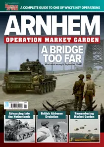 Britain at War Magazine Arnhem: Operation Market Garden