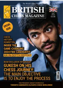 British Chess Magazine May 2024