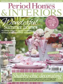 Period Homes August 2013 
                issue Period Homes August 2013