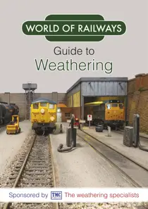British Railway Modelling (BRM) Guide to Weathering