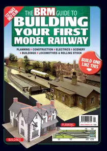 The BRM Guide To Building Your First Model Railway 
                issue The BRM Guide To Building Your First Model Railway