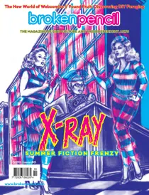 Broken Pencil Broken Pencil 80: X-Ray Summer Reading Issue!
