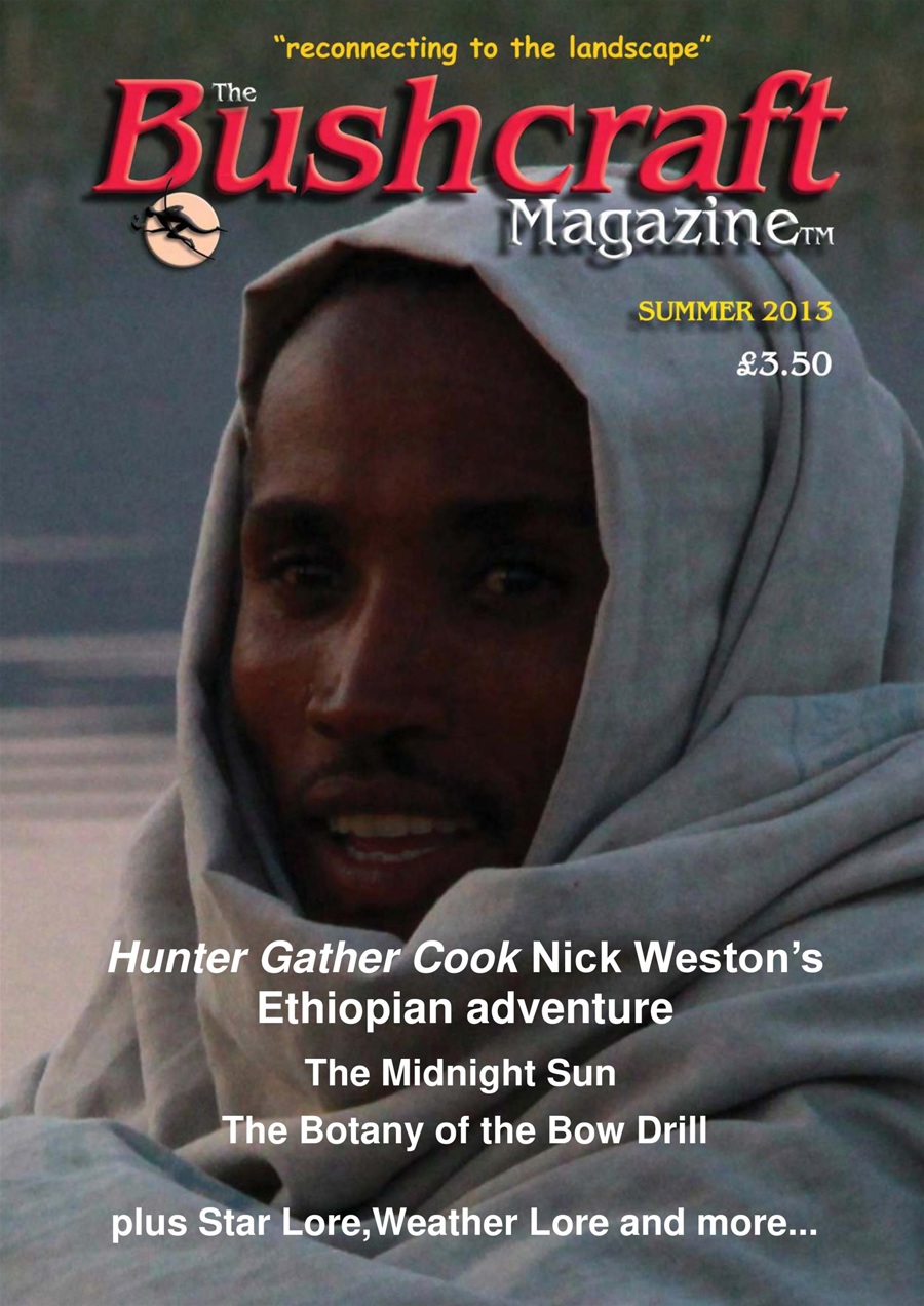 Bushcraft Magazine issue  Summer 2013 