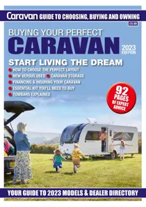 Buying Your Perfect Caravan 2023 
                issue Buying Your Perfect Caravan 2023