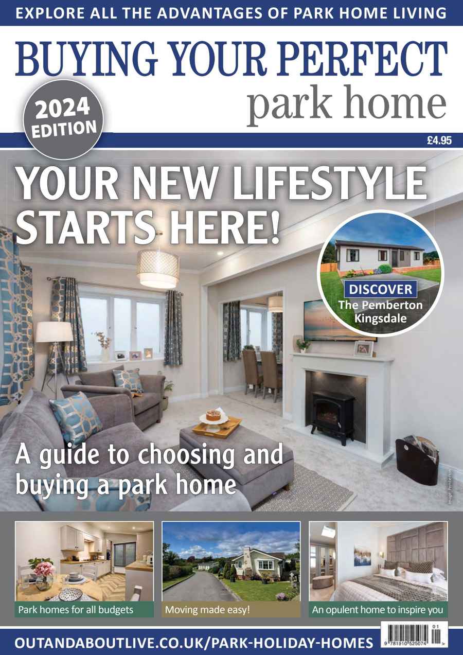 Buying your Perfect Park Home issue Buying Your Perfect Park Home 2024