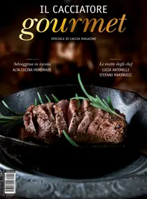 Caccia Magazine IL CACCIOATORE GOURMET
