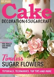 Cake Decoration & Sugarcraft Magazine June 2022