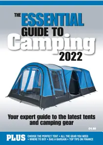 Essential Guide To Camping 2022 
                issue Essential Guide To Camping 2022