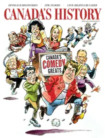 Canada's History 
                issue Spring 2026