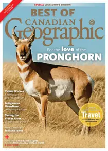 Best of Canadian Geographic 2018  
                issue Best of Canadian Geographic 2018 