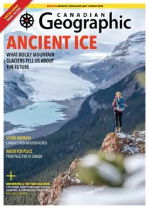 Canadian Geographic 
                issue May/June 2026