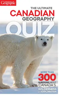 The Ultimate Canadian Geography Quiz - Volume 4 
                issue The Ultimate Canadian Geography Quiz - Volume 4