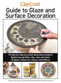 ClayCraft ClayCraft Guide to Glaze and Surface Decoration