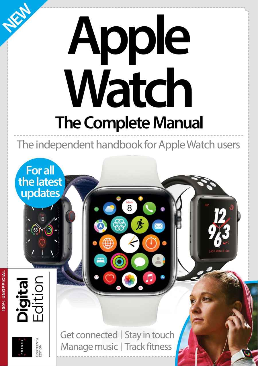 Complete Manual Bookazine issue Apple Watch The Complete Manual Eighteenth Edition