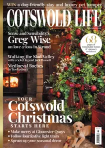 Cotswold Life 
                issue November 2026