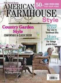 American Farmhouse Style Spring 2016 
                issue American Farmhouse Style Spring 2016