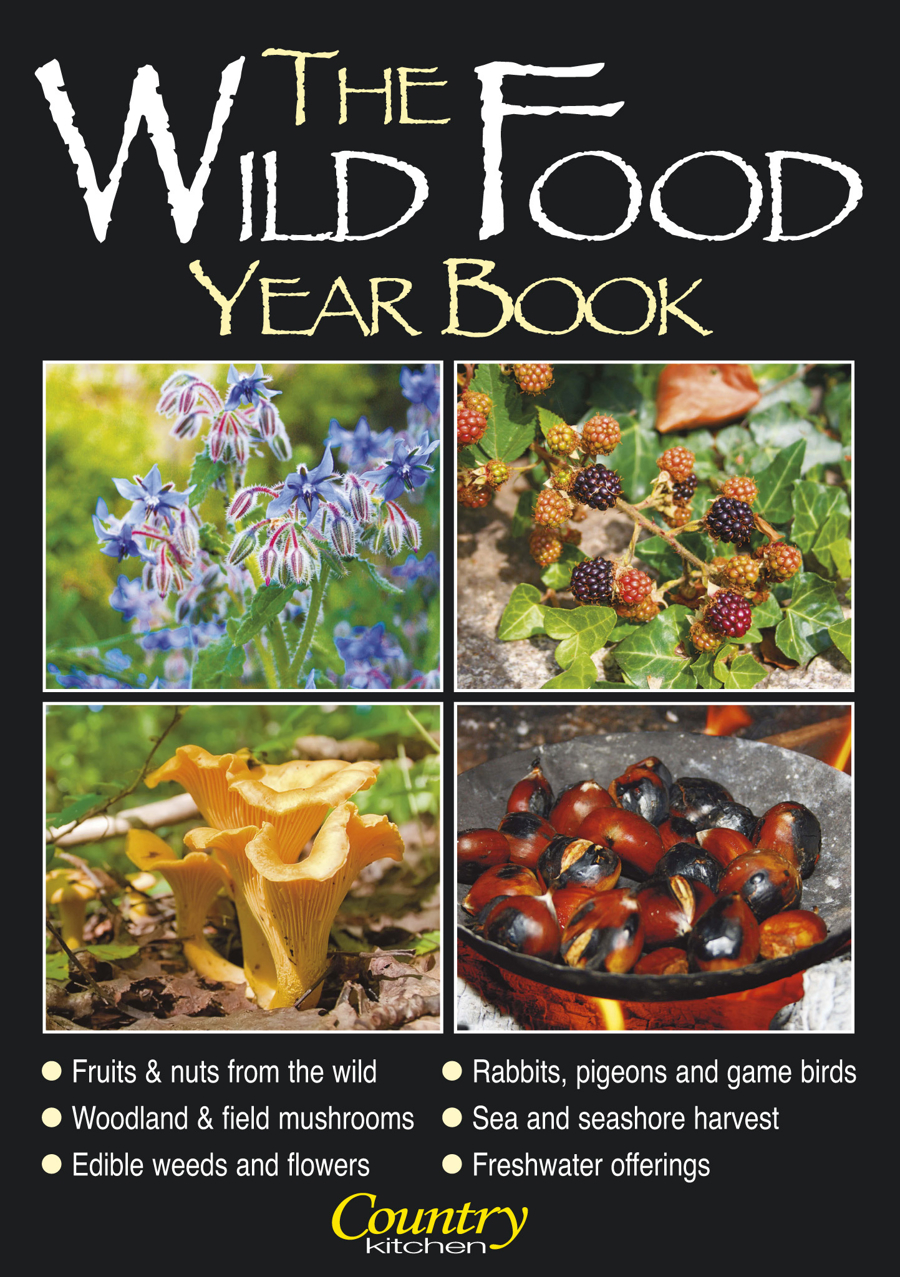 Country Kitchen -Wild Food Yr Bk issue The Wild Food Year Book