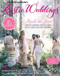 COUNTRY SAMPLER'S Rustic Weddings 
                issue COUNTRY SAMPLER'S Rustic Weddings