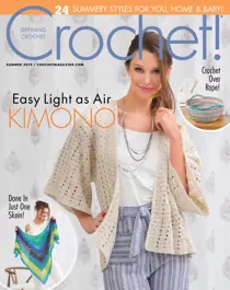 Crochet! Summer 2019 
                issue Crochet! Summer 2019
