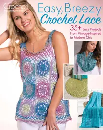 Easy  Breezy Crochet Lace April 2017 SIP 
                issue Easy  Breezy Crochet Lace April 2017 SIP