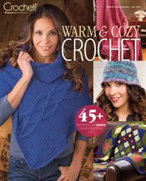 Warm & Cozy Crochet 
                issue Warm & Cozy Crochet