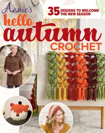 Crochet World Annie's Hello Autumn Crochet Autumn 2022