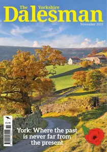 The Yorkshire Dalesman 
                issue November 2025