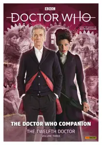 Doctor Who Magazine The  Doctor Who Companion: The Twelfth Doctor - Volume Three