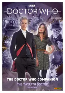 The Doctor Who Companion: The Twelfth Doctor - Volume One 
                issue The Doctor Who Companion: The Twelfth Doctor - Volume One