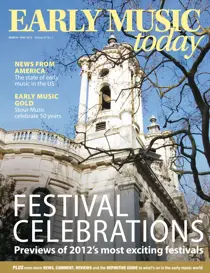 Early Music Today Mar-Apr 2012 
                issue Early Music Today Mar-Apr 2012