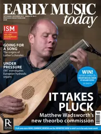 Early Music Today Sept - Nov 2017