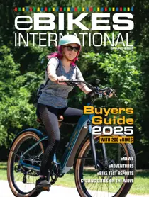 eBikes International Spring 2025 
                issue eBikes International Spring 2025