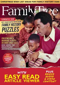 Family Tree December 2021 
                issue Family Tree December 2021
