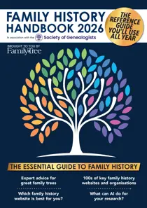 Family Tree 
                issue Family History Handbook 2026 – 10th Anniversary Edition